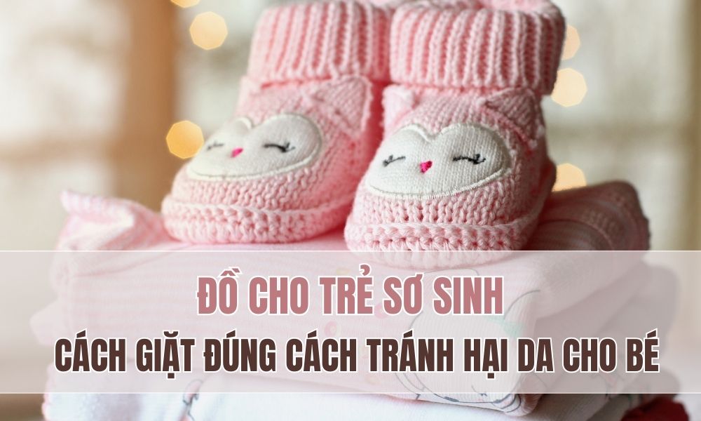 cach giat quan ao cho tre so sinh 11