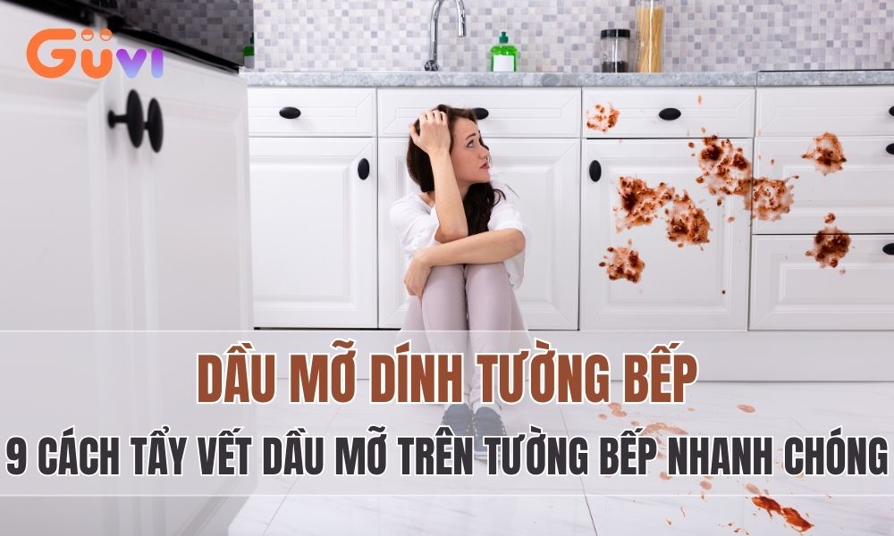 cach tay vet dau mo tren tuong bep