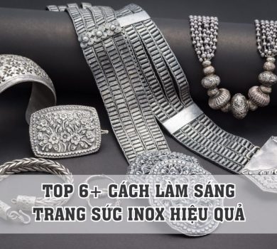 top các cách làm sáng trang sức inox