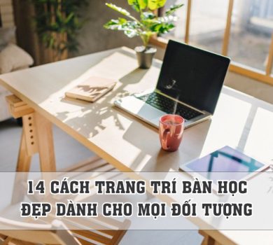 cách trang trí bàn học đẹp và đơn giản