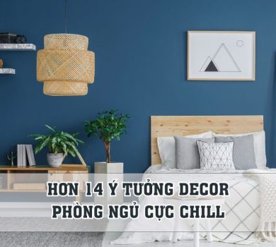 ý tưởng để decor phòng ngủ cực đẹp