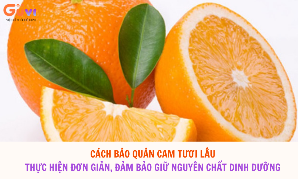 Cach bao quan cam tuoi lau