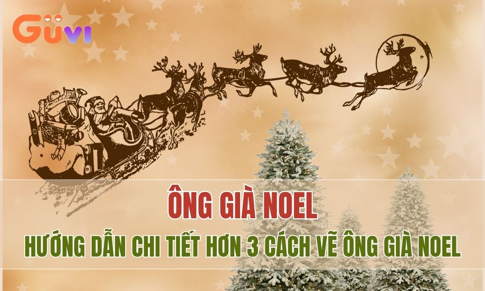 cach ve ong gia Noel