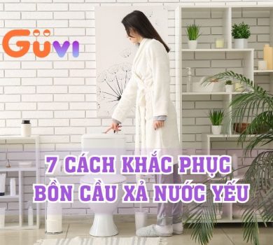 cách khắc phục bồn cầu xả nước yếu