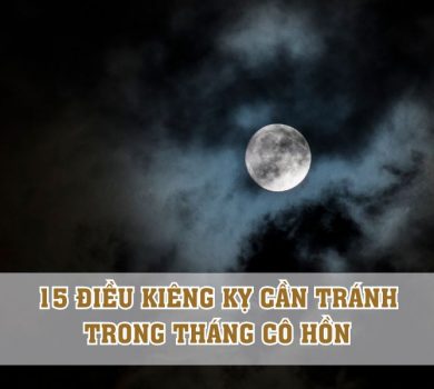 tháng cô hồn nên kiêng gì?